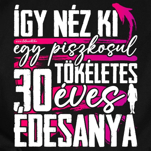 Tökéletes X éves édesanya női póló (B_Fekete)