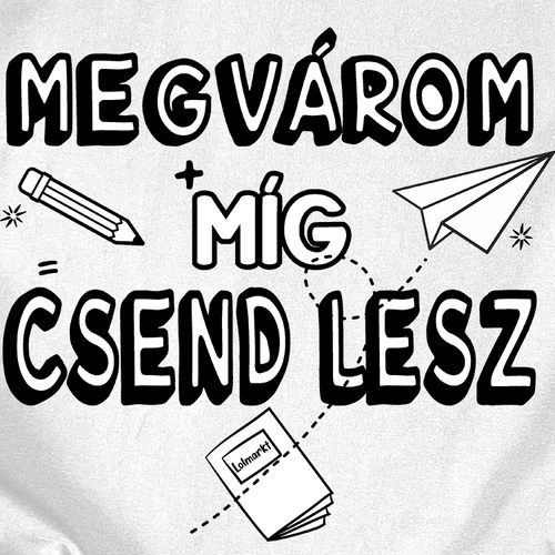 Megvárom, míg csend lesz férfi póló előnézeti kép (Fehér)