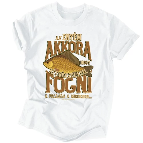 Az enyém akkora férfi póló (Fehér)