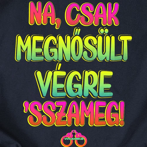 Csak megnősülök **sszameg legénybúcsú póló szett előnézeti kép (Sötétkék-1)