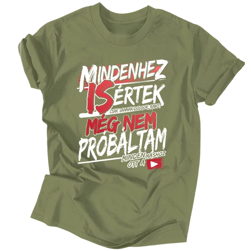Mindenhez is értek férfi póló (Mlitary)