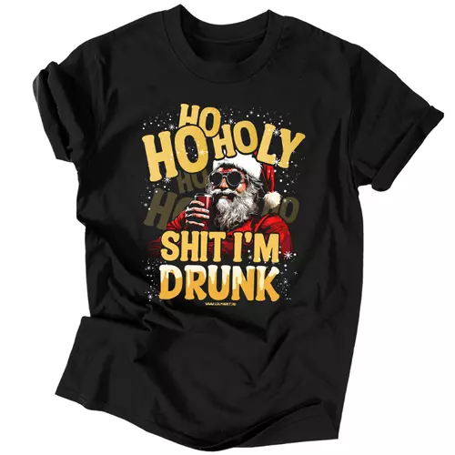  Ho-ho-holy shit i'm drunk férfi póló (Fekete)