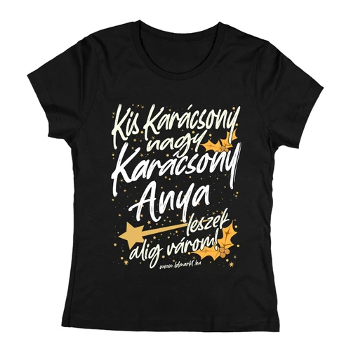 Anya leszek (Karácsonyi) női póló (Fekete)