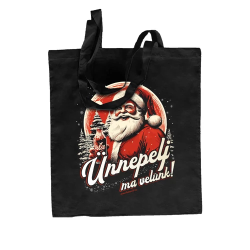 Ünnepelj ma velünk! vászontáska (Fekete)