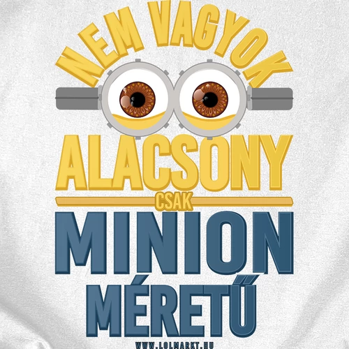 Nem vagyok alacsony gyerek póló előnézeti kép (b_Fehér)
