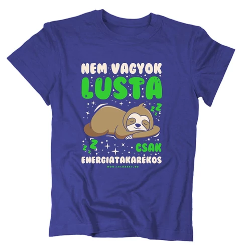 Nem vagyok lusta csak energiatakarékos gyerek póló (Királykék)