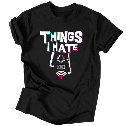 Things I hate férfi póló (Fekete)