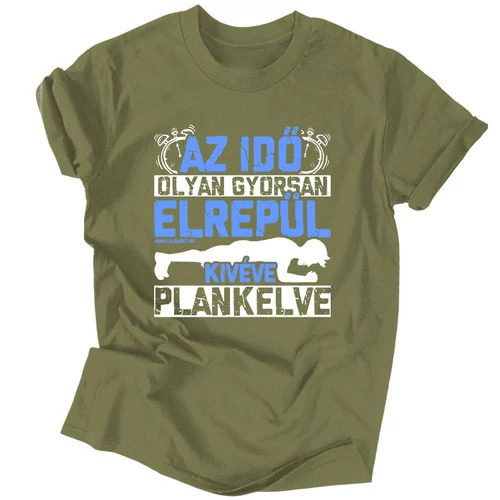 Az idő gyorsan elrepül férfi póló (Military)