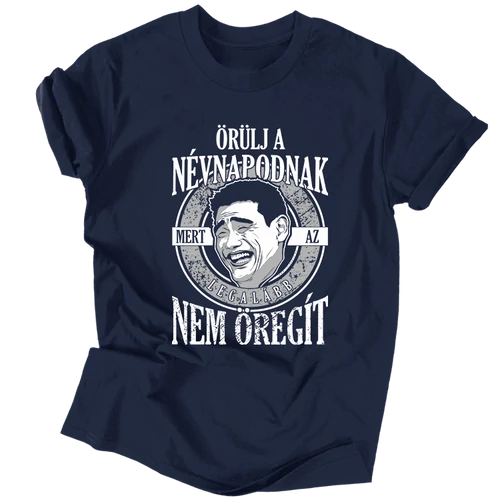 Örülj a névnapodnak férfi póló (Sötétkék)