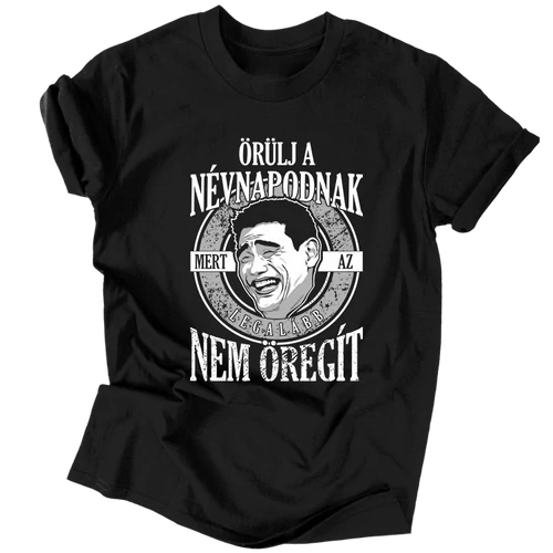 Örülj a névnapodnak férfi póló (Fekete)