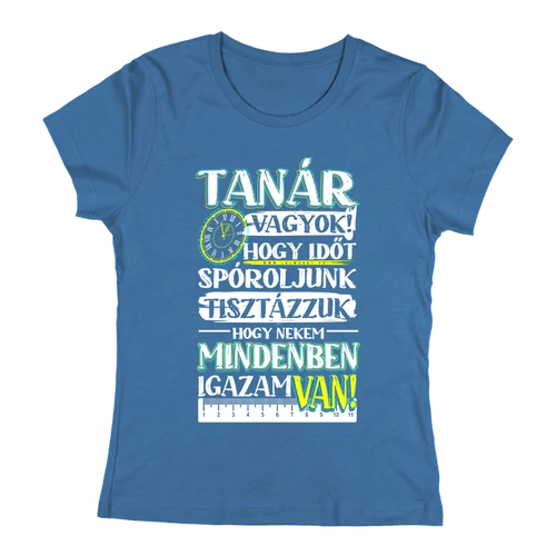 Tanár vagyok női póló (Farmerkék)