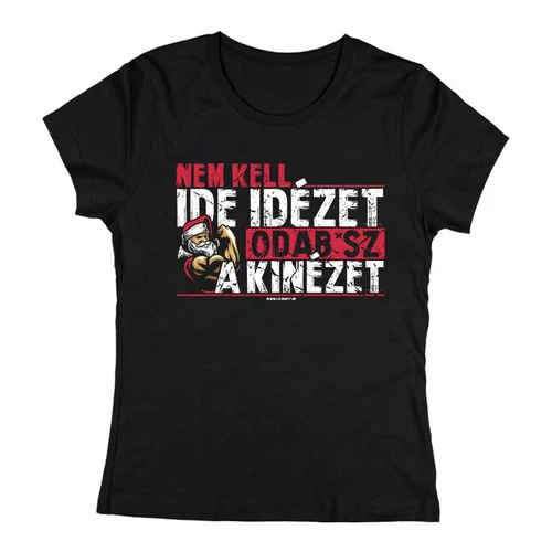 Nem kell ide idézet - karácsonyi kiadás -  női póló (Fekete)
