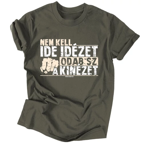 Nem kell ide idézet férfi póló (Grafit)