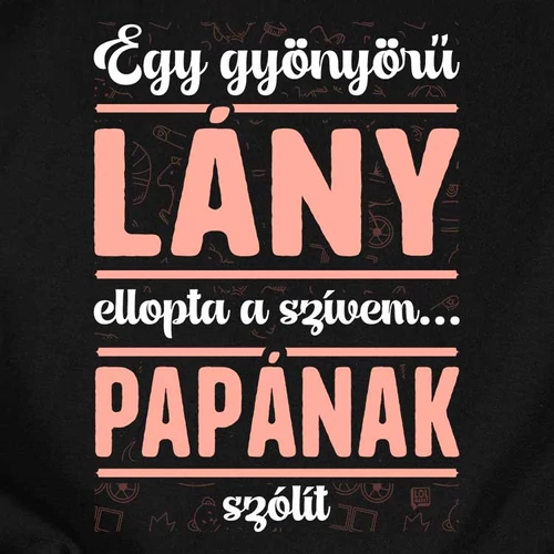 Elloptam papám szívét (lányos) páros póló szett (B_Fekete)