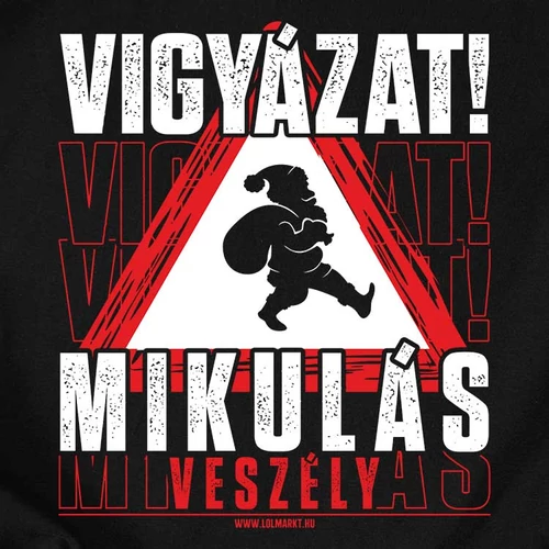 Vigyázat! Mikulás veszély férfi póló (B_Fekete)