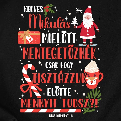 Mikulás...csak hogy tisztázzuk női póló (b_Fekete)