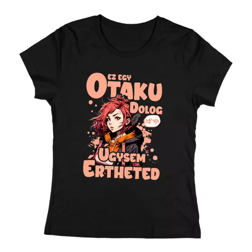 Ez egy otaku dolog női póló (Fekete)