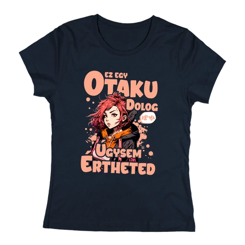 Ez egy otaku dolog női póló (Sötétkék)