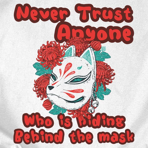 Never trust anyone férfi póló (B_Fehér)