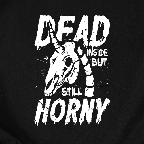 Dead but still horny női póló (B_Fekete)