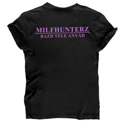 MILFHUNTERZ- Kispestikifli férfi póló (fekete)