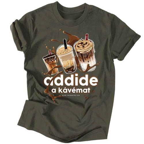 Add ide a kávémat! férfi póló (Grafit)