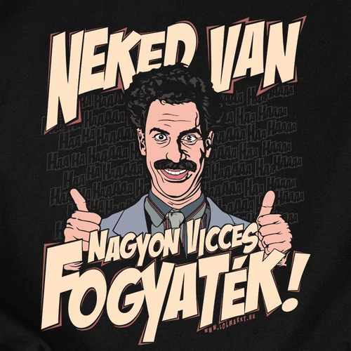 Neked van nagyon vicces fogyaték férfi póló (B_Fekete)