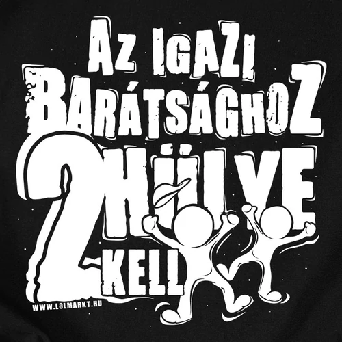 Az igazi barátsághoz férfi póló (B_Fekete)