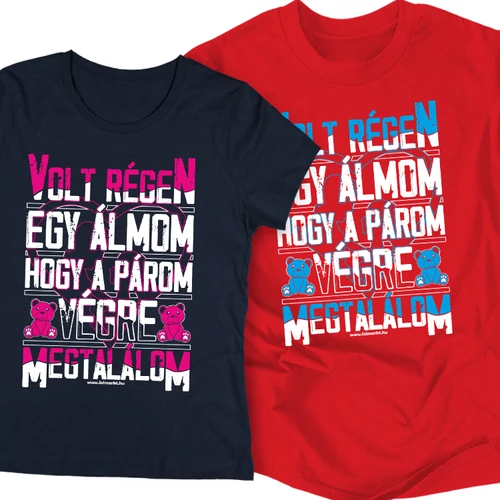 Volt régen egy álmom - páros póló szett (Sötétkék-Piros)