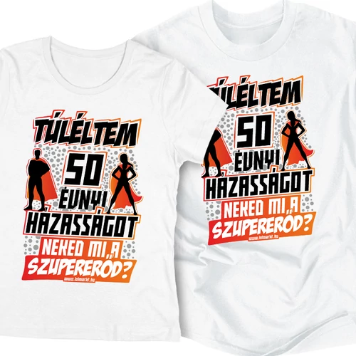 Túléltem X év házasságot - páros póló szett (Fehér-Fehér)