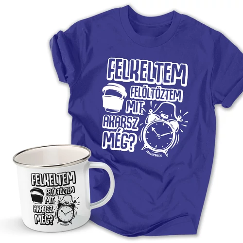 Felkeltem férfi póló és fém bögre szett (Királykék pólóval)