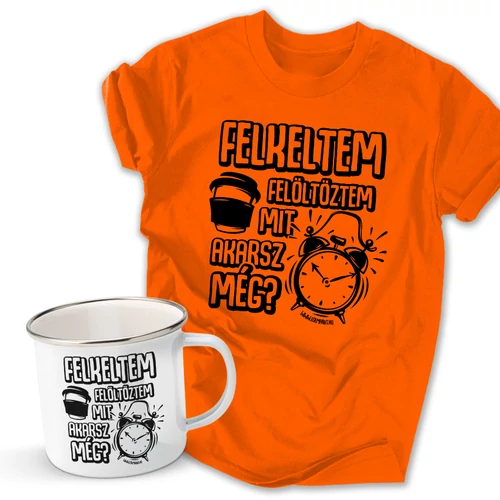 Felkeltem férfi póló és fém bögre szett (Narancs pólóval)