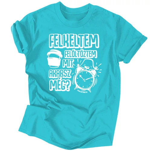 Felkeltem férfi póló (Türkiz)