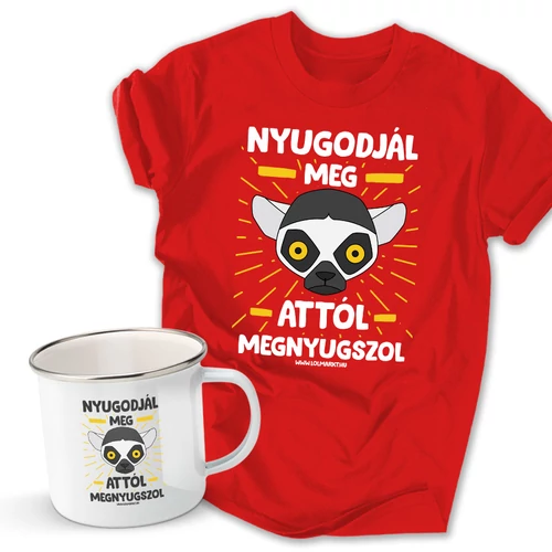 Nyugodjál meg férfi póló és fém bögre szett (Piros pólóval)