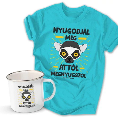 Nyugodjál meg férfi póló és fém bögre szett (Türkiz pólóval)