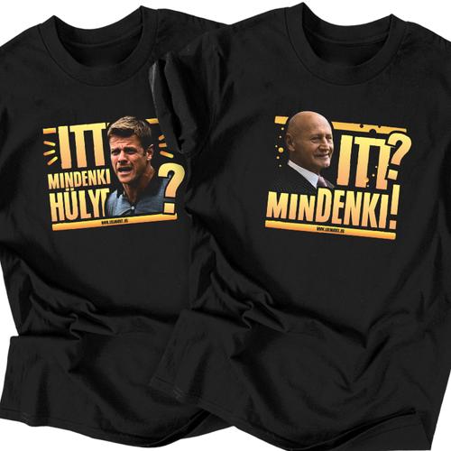 Itt mindenki hülye férfi pólók (Fekete-Fekete)