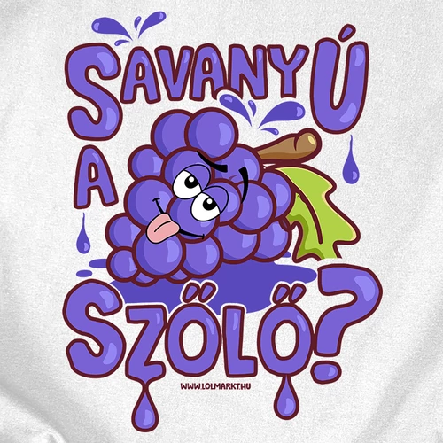 Savanyú a szőlő női póló (B_fehér)