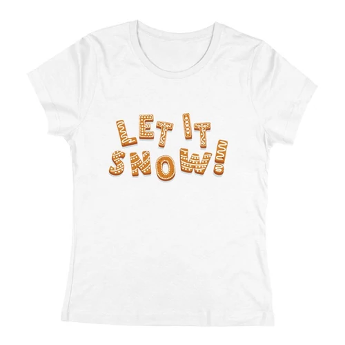 Let it snow női póló (Fehér)