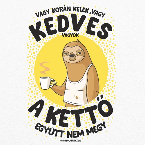 Vagy korán kelek kapucnis pulcsi (B_Fehér)