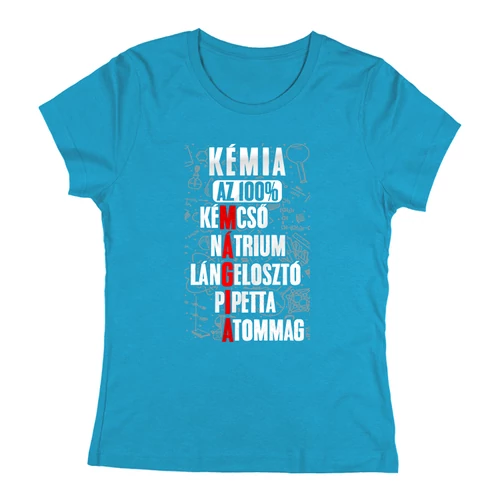 Kémia mint mágia női póló (Türkiz)