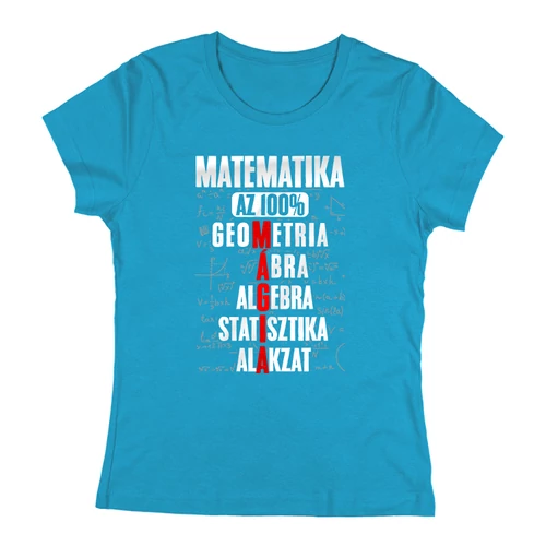 Matematika mint mágia női póló (Türkiz)