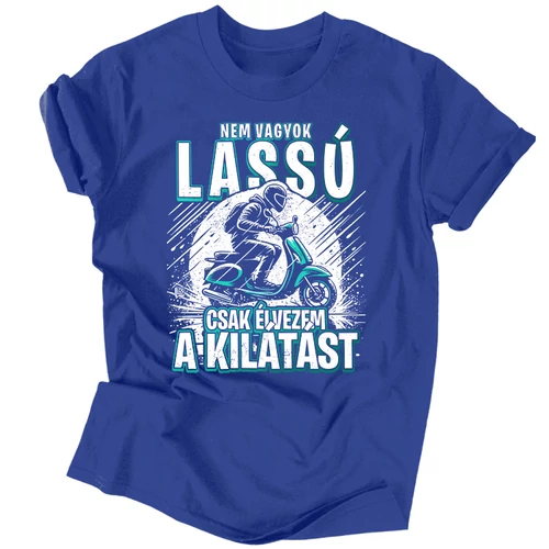 Nem vagyok lassú férfi póló (Királykék)