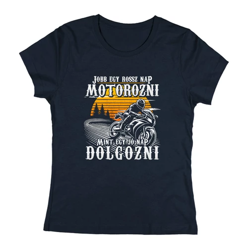 Jobb motorozni női póló (Sötétkék)