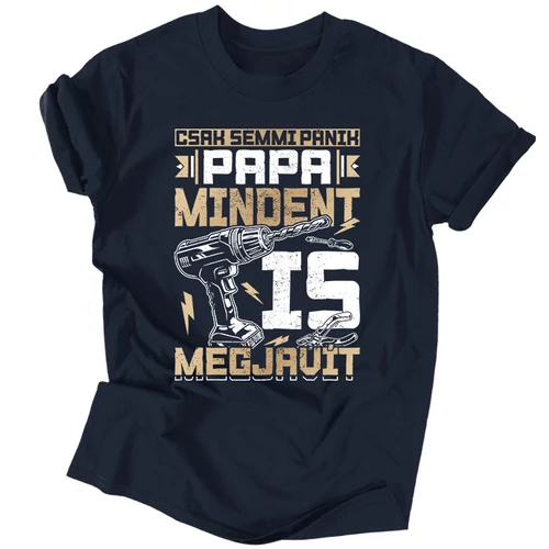 Papa mindent is megjavít férfi póló (Sötétkék)
