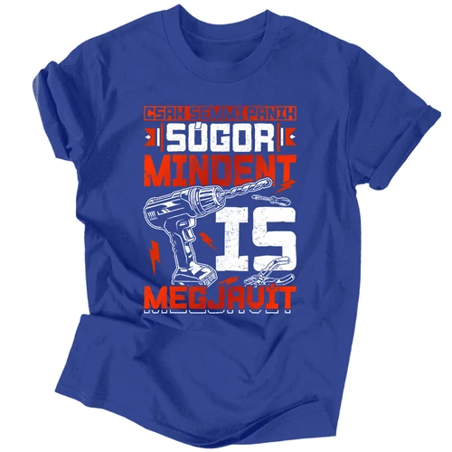 Sógor mindent is megjavít férfi póló (Királykék)
