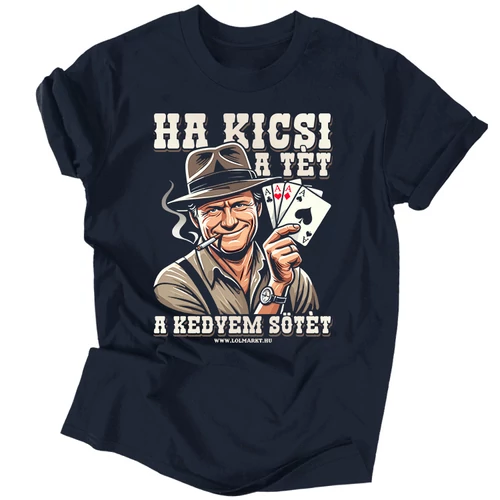 Ha kicsi a tét férfi póló (Sötétkék)