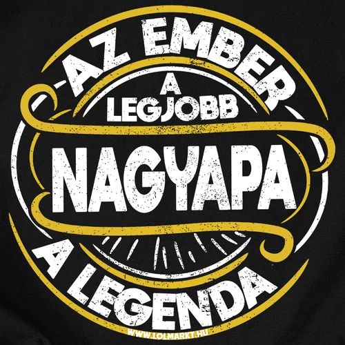 Nagypapa a legenda férfi póló (B_Fekete)