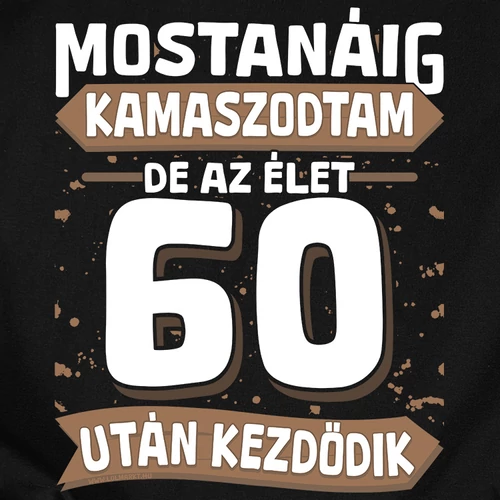 Mostanáig kamaszodtam póló (B_Fekete)
