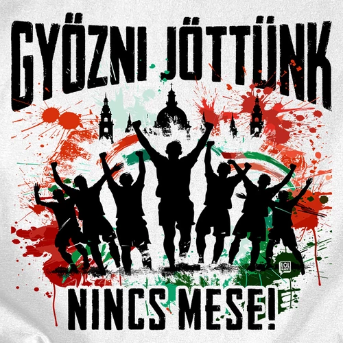 Győzni jöttünk szurkolói  gyerek póló (B_fehér)