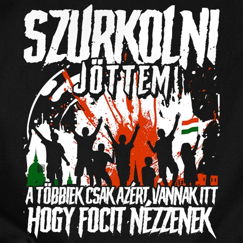 Szurkolni jöttem szurkolói férfi póló (B_fekete)